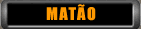 MATÃO